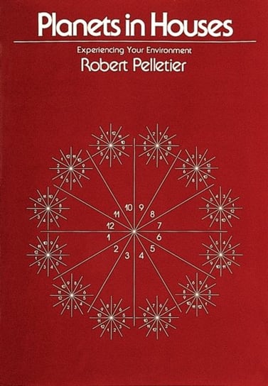 Planets in Houses Pelletier Robert