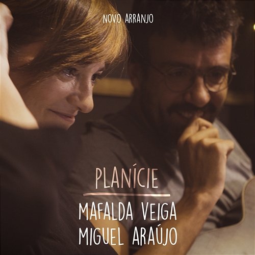Planície Mafalda Veiga feat. Miguel Araújo