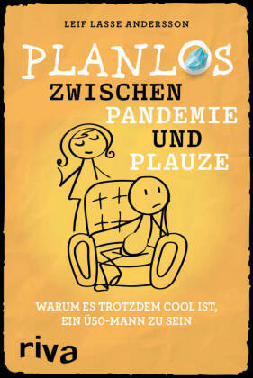 Planlos zwischen Pandemie und Plauze Riva Verlag