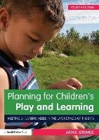 Planning for Children's Play and Learning Drake Jane