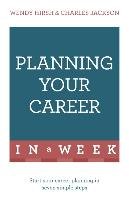 Planning Your Career In A Week Hirsh Wendy, Jackson Charles