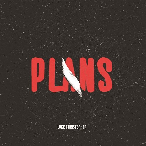 Plans Luke Christopher