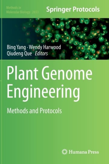 Plant Genome Engineering: Methods and Protocols Springer-Verlag New York Inc.