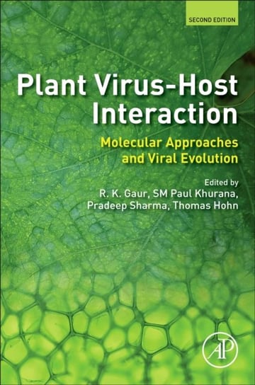 Plant Virus-Host Interaction. Molecular Approaches and Viral Evolution Opracowanie zbiorowe