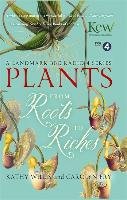 Plants: From Roots to Riches Willis Kathy