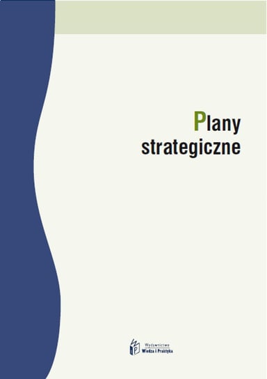 Plany strategiczne Opracowanie zbiorowe