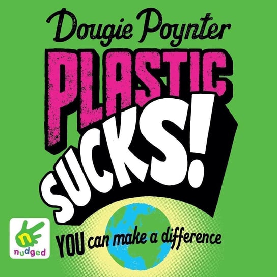 Plastic Sucks - audiobook Poynter Dougie