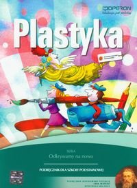 Plastyka 4-6. Podręcznik. Szkoła podstawowa Polkowska Marzanna, Wyszkowska Lila