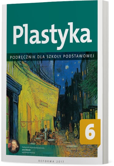 Plastyka. Podręcznik. Klasa 6. Szkoła podstawowa Przybyszewska-Pietrasiak Anita