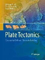 Plate Tectonics Blakey Ronald C., Frisch Wolfgang, Meschede Martin