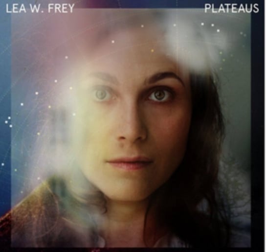 Plateaus Lea W. Frey