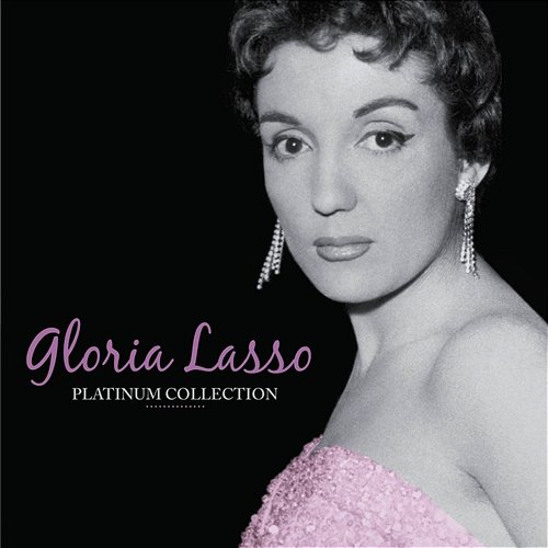 Platinum Gloria Lasso