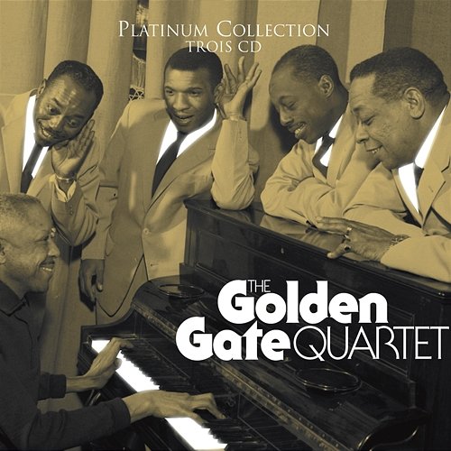Platinum Golden Gate Quartet The Golden Gate Quartet