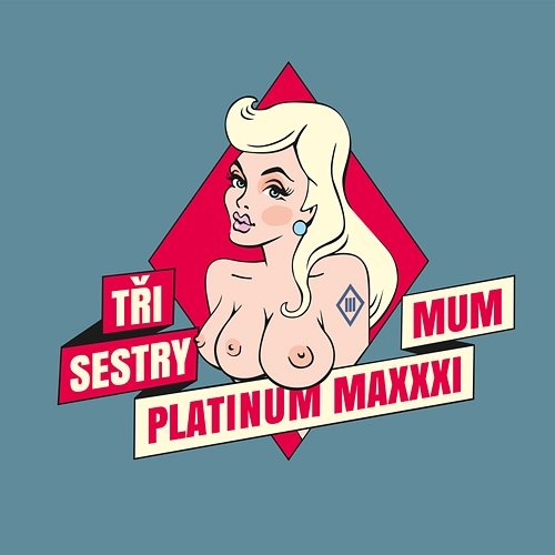 Platinum MaXXXimum Tri Sestry