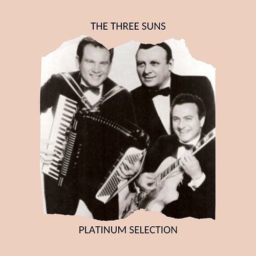 Platinum Selection The Three Suns