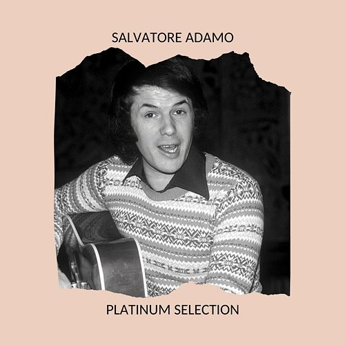 Platinum Selection Salvatore Adamo
