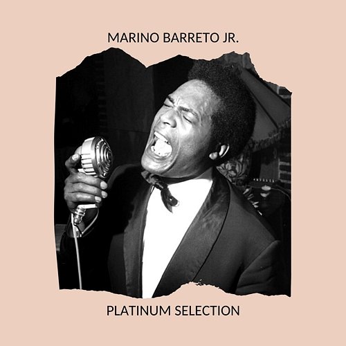 Platinum Selection Marino Barreto Jr.