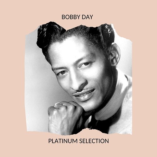 Platinum Selection Bobby Day