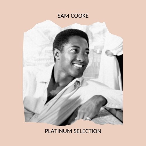 Platinum Selection Sam Cooke