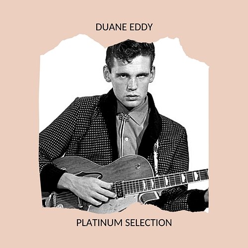 Platinum Selection Duane Eddy