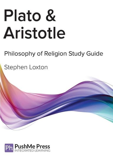Plato & Aristotle Stephen Loxton