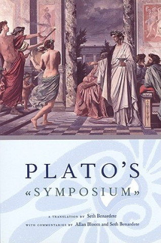 Plato's Symposium Benardete Seth, Bloom Allan David