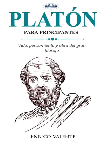 Platon Para Principantes Enrico Valente