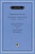 Platonic Theology Ficino Marsilio