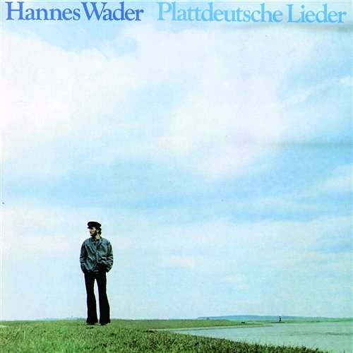 Plattdeutsche Lieder Hannes Wader