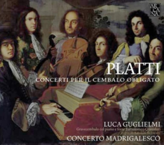 Platti: Concerti Per Il Cembalo Obligato Guglielmi Luca, Concerto Madrigalesco