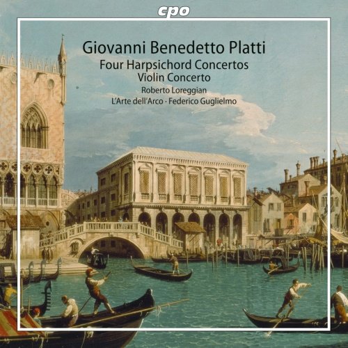 Platti: Four Harpsichord Concertos & Violin Concerto Loreggian Roberto