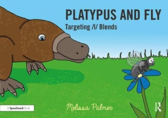 Platypus and Fly. Targeting l Blends Melissa Palmer
