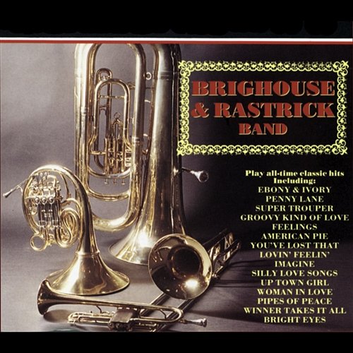 Silly Love Songs Brighouse & Rastrick Band