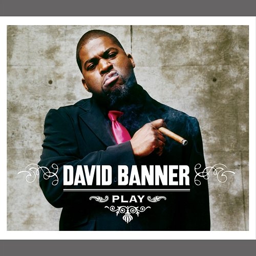 Play David Banner