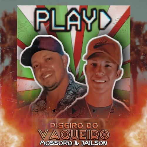 Play Piseiro do Vaqueiro Mossoro e Jailson
