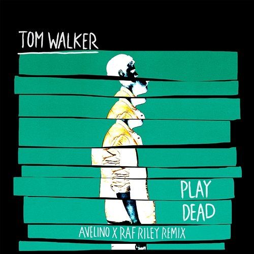 Play Dead Tom Walker