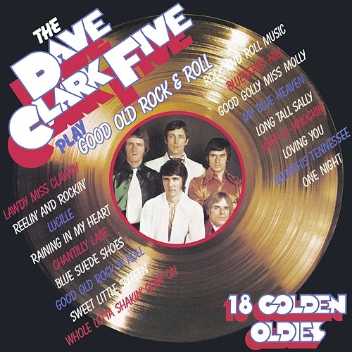 Play Good Old Rock 'N' Roll The Dave Clark Five