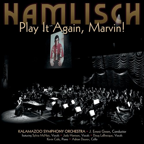 Play It Again, Marvin! Kalamazoo Symphony Orchestra