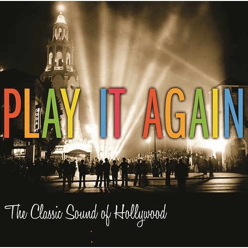Play it Again - The Classic Sound of Hollywood Various Artists