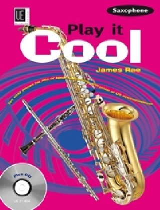 Play it Cool - Saxophone. Ausgabe mit CD Universal Edition Ag