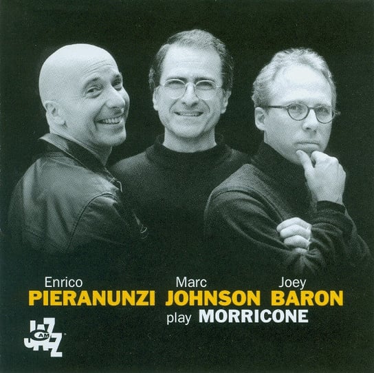 Play Morricone Pieranunzi Enrico, Johnson Marc, Baron Joey