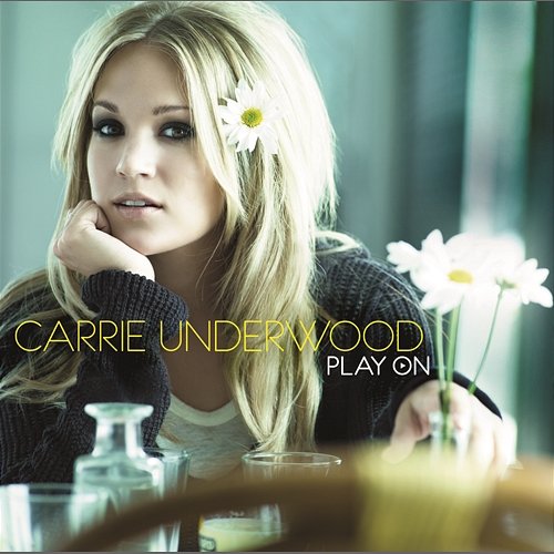 Play On Carrie Underwood
