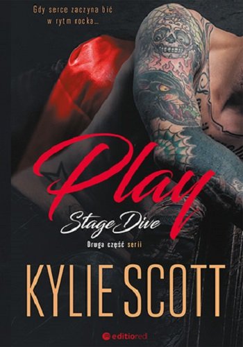 Play. Stage Dive. Tom 2 Scott Kylie