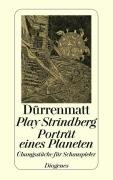 Play Strindberg. Porträt eines Planeten Durrenmatt Friedrich