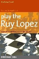 Play the Ruy Lopez Greet Andrew