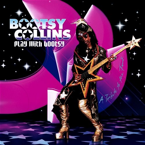 Play with Bootsy: A Tribute to the Funk Bootsy Collins