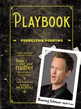 Playbook. Podręcznik podrywu Stinson Barney, Kuhn Matt