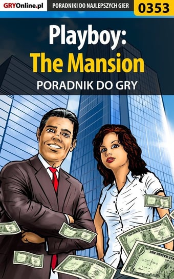 Playboy: The Mansion - poradnik do gry Gonciarz Krzysztof Lordareon