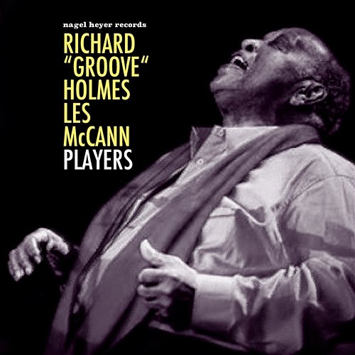 Players Richard "Groove" Holmes, Les McCann