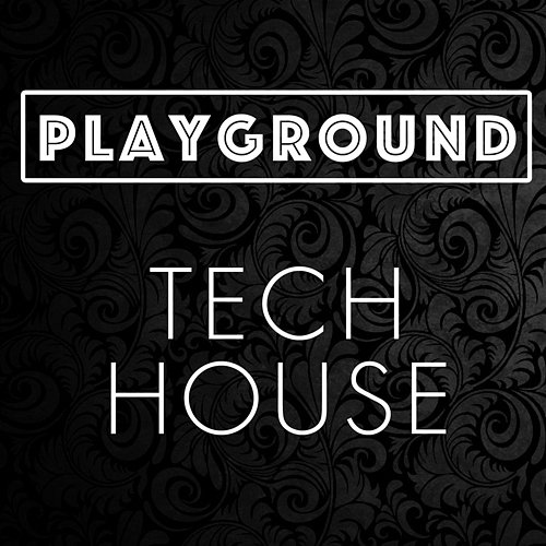 Playground Tech House Various Artists